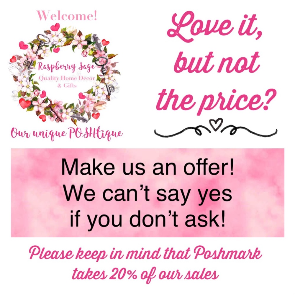 We Love Offers  ~ but a 50% offer will NEVER be accepted.